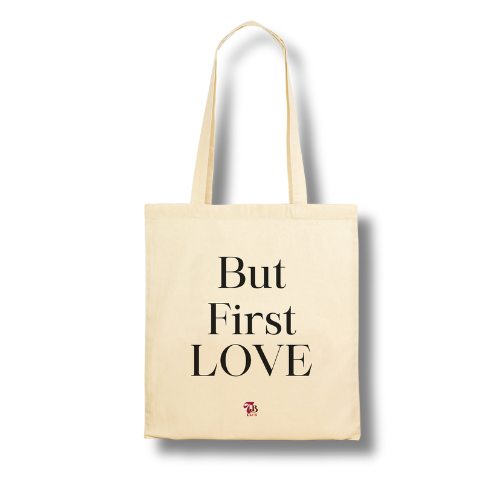 But First, Love